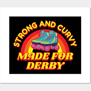 Rollergirl Strong And Curvy Made For Derby Posters and Art